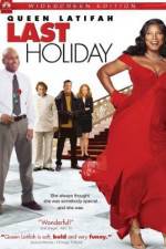 Watch Last Holiday Primewire