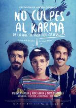 Watch No culpes al karma de lo que te pasa por gilipollas Primewire