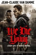 Watch We Die Young Primewire