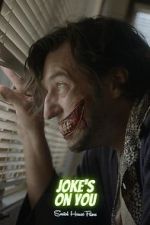 Watch Joke\'s on You (Short 2021) Primewire