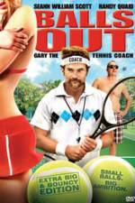 Watch Balls Out: The Gary Houseman Story Primewire