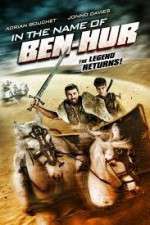 Watch In the Name of Ben Hur Primewire
