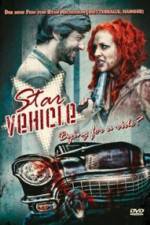 Watch Star Vehicle Primewire