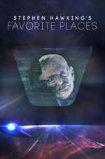 Watch Stephen Hawking\'s Favorite Places Primewire