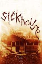 Watch Sickhouse Primewire