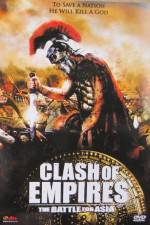 Watch Clash Of Empires Battle For Asia Primewire