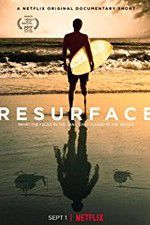 Watch Resurface Primewire