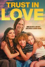 Watch Trust in Love Primewire