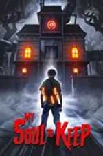 Watch My Soul to Keep Primewire