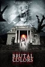 Watch Brutal Colors Primewire