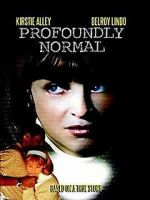 Watch Profoundly Normal Primewire