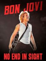 Watch Bon Jovi: No End in Sight Primewire