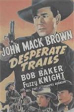 Watch Desperate Trails Primewire