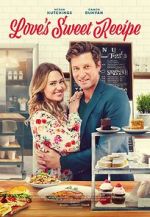 Watch Love\'s Sweet Recipe Primewire