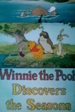 Watch Winnie the Pooh Discovers the Seasons (Short 1981) Primewire