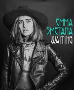 Watch Emma Smetana: Waiting Primewire