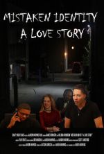 Watch Mistaken Identity: A Love Story Primewire