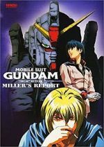 Watch Mobile Suit Gundam: The 08th MS Team - Miller\'s Report Primewire