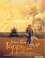 Watch More Than Puppy Love Primewire