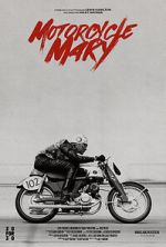 Watch Motorcycle Mary (Short 2024) Primewire