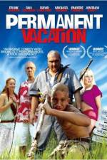 Watch Permanent Vacation Primewire
