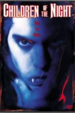 Watch Children of the Night Primewire