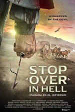 Watch Stop Over in Hell Primewire
