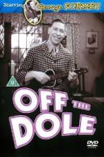 Watch Off the Dole Primewire