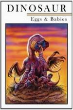 Watch Dinosaur Eggs and Babies Primewire