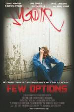 Watch Few Options Primewire