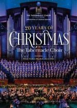 Watch 20 Years of Christmas with the Tabernacle Choir (TV Special 2021) Primewire