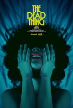 Watch The Dead Thing Primewire