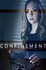 Watch Confinement Primewire