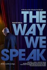 Watch The Way We Speak Primewire