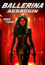 Watch Ballerina Assassin Primewire