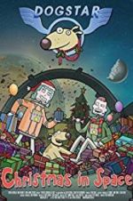 Watch Dogstar: Christmas in Space Primewire