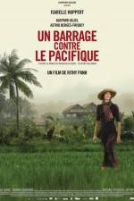 Watch Un barrage contre le Pacifique Primewire