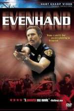 Watch EvenHand Primewire
