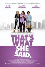 Watch That's What She Said Primewire