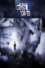 Watch Into the Lost Crystal Caves Primewire