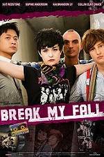 Watch Break My Fall Primewire