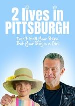 Watch Two Lives in Pittsburgh Primewire