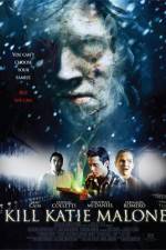 Watch Kill Katie Malone Primewire