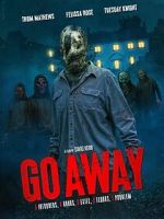 Watch Go Away Primewire
