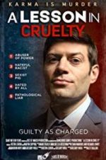 Watch A Lesson in Cruelty Primewire