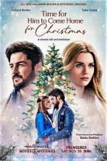 Watch Time for Him to Come Home for Christmas Primewire