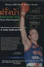 Watch Farang ba Primewire