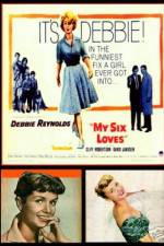 Watch My Six Loves Primewire