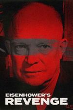Watch Eisenhower\'s Revenge Primewire