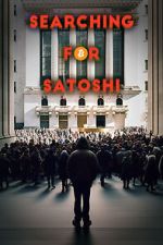 Watch Searching for Satoshi Primewire